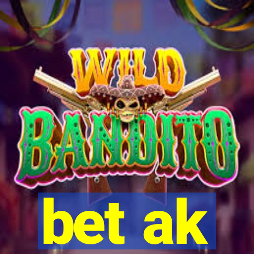 bet ak